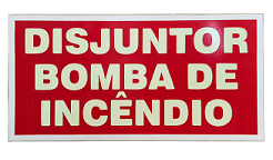 Placa Fotoluminescente "Disjuntor Bomba de Incêndio"